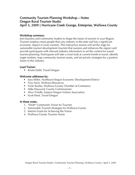 Community Tourism Planning Workshop – Notes Oregon Rural Tourism Studio April 3, 2009 | Hurricane Creek Grange, Enterprise, Wallowa County