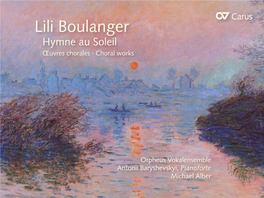 Lili Boulanger Hymne Au Soleil Œuvres Chorales · Choral Works