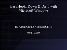 Easyhook: Down & Dirty with Microsoft Windows