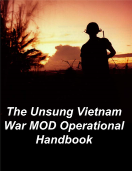 The Unsung Vietnam War MOD Operational Handbook 0 1 &P MISSION STATEMENT