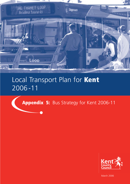 Local Transport Plan for Kent 2006 -11