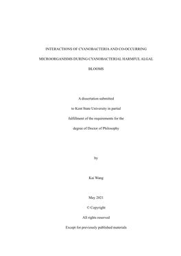 INTERACTIONS of CYANOBACTERIA and CO-OCCURRING MICROORGANISMS DURING CYANOBACTERIAL HARMFUL ALGAL BLOOMS a Dissertation Submitte