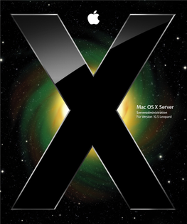 Mac OS X Server Serveradministration Für Version 10.5 Leopard