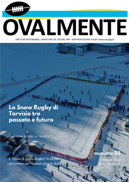 Lo Snow Rugby Di Tarvisio Tra Passato E Futuro