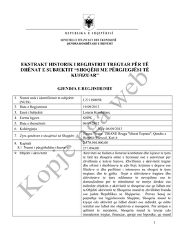 Ekstrakt Historik I Regjistrit Tregtar Për Të Dhënat E Subjektit “Shoqëri Me Përgjegjësi Të Kufizuar”