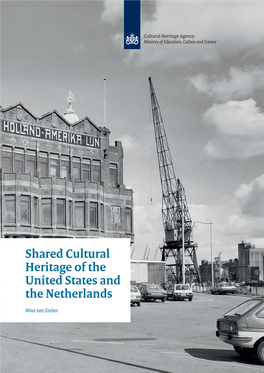 Shared Cultural Heritage of the United States and the Netherlands
