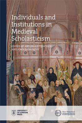 Individuals and Institutions in Medieval Scholasticism