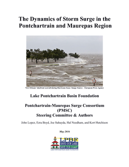 The Dynamics of Storm Surge in the Pontchartrain and Maurepas Region