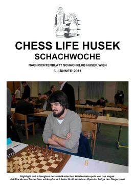 Chess Life Husek Schachwoche 03 01 2011