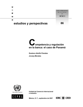 Competencia Y Regulación En La Banca: El Caso De Panamá