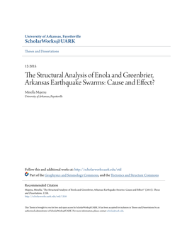 The Structural Analysis of Enola and Greenbrier, Arkansas Earthquake Swarms: Cause and Effect?