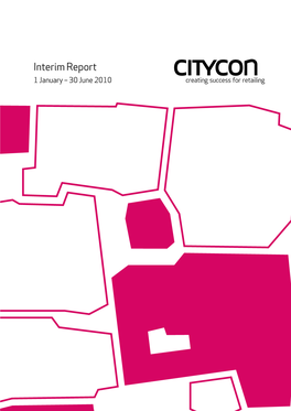 Interim Report 1 January – 30 June 2010