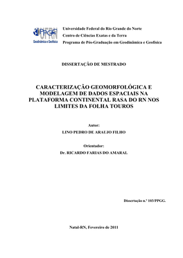 Caracterização Geomorfológica E Modelagem De Dados Espaciais Na Plataforma Continental Rasa Do Rn Nos Limites Da Folha Touros