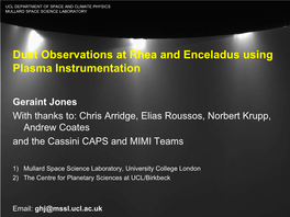 Dust Observations at Rhea and Enceladus Using Plasma Instrumentation