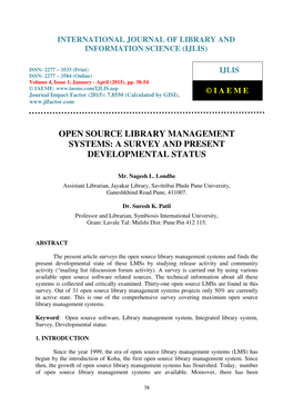 Open Source Library Management Systems: a Survey and Present Developmental Status