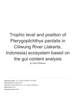 Trophic Level and Position of Pterygoplichthys Pardalis in Ciliwung River (Jakarta, Indonesia) Ecosystem Based on the Gut Content Analysis by Dewi Elfidasari