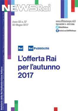 Tasto 1 Del Telecomando. Un Clic E Rai1 Ti Accompagna Per Tutta La