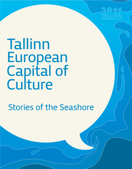 Tallinn European Capital of Culture