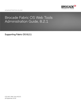 Brocade Fabric OS Web Tools Administration Guide, 8.2.1