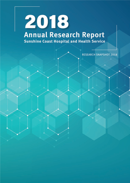 2018 Annual Research Report | Sunshine Coast Hospital And