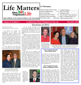Elections of 2012 by Wanda Franz, Ph.D., for the Pro-Life Movement, Every West Virginians for Life PAC President Election Presents Opportunities