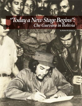 “Today a New Stage Begins”: Che Guevara in Bolivia