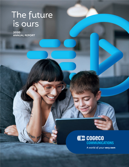 2020 Annual Report 2020 Annualreport Cogeco Communications Inc