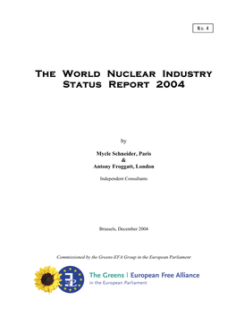 The World Nuclear Industry Status Report 2004
