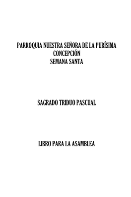 Parroquia Nuestra Señora De La Purísima Concepción Semana Santa