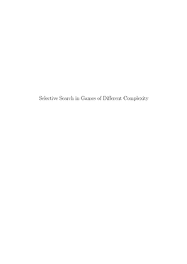 Selective Search in Games of Different Complexity