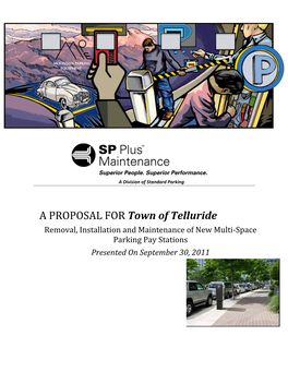 A PROPOSAL for Town of Telluride Removal, Installation and Maintenance of New Multi‐Space Parking Pay Stations