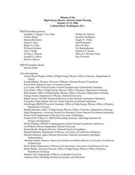 Minutes of the High Energy Physics Advisory Panel Meeting October 12-13, 2006 Latham Hotel, Washington, D.C