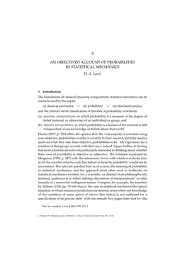 AN OBJECTIVISTACCOUNT of PROBABILITIES in STATISTICAL MECHANICS D. A. Lavis