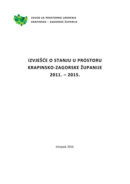 Izvješće O Stanju U Prostoru Krapinsko-Zagorske Županije 2011. – 2015