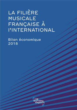 Le Volume Économique De La Filière Musicale Française À L'international