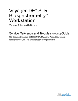 Voyager-DE™ STR Biospectrometry™ Workstation Version 5 Series Software