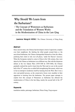 Why Should We Learn from the Barbarians? : the Concept of Westerners As Barbarians and the Translation of Western Works in the Modernization of China in the Late Qing