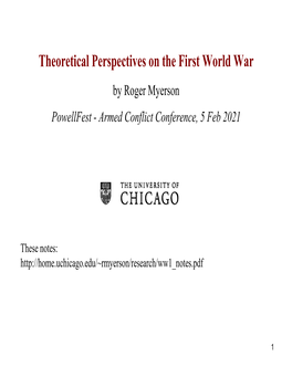 Theoretical Perspectives on the First World War by Roger Myerson Powellfest - Armed Conflict Conference, 5 Feb 2021