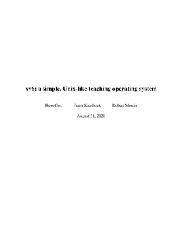 Xv6: a Simple, Unix-Like Teaching Operating System