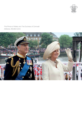 The Prince of Wales and the Duchess of Cornwall Annual Review 2013 £139M 02 Raised for Charity Summary