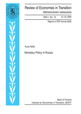 Monetary Policy in Russia