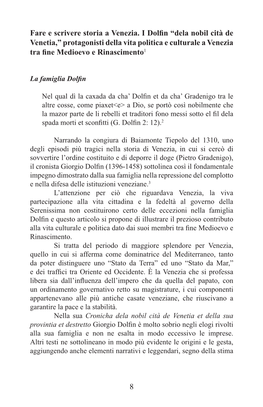 Fare E Scrivere Storia a Venezia. I Dolfin “Dela Nobil Cità De Venetia,” Protagonisti Della Vita Politica E Culturale a Venezia Tra Fine Medioevo E Rinascimento1