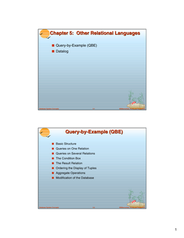 Chapter 5: Other Relational Languages Query-By-Example (QBE)