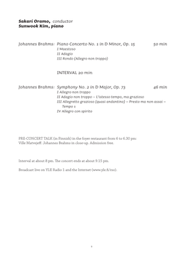 Johannes Brahms: Piano Concerto No. 1 in D Minor, Op. 15 50 Min I Maestoso II Adagio III Rondo (Allegro Non Troppo)