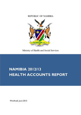 Namibia 2012/13 Health Accounts Report
