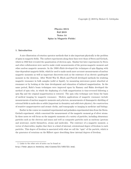 Copyright C 2019 by Robert G. Littlejohn Physics 221A Fall 2019 Notes 14 Spins in Magnetic Fields† 1. Introduction a Nice Illu