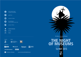 Dear Varsovians, This Year’S Long Night of Museums Will Be Already the 12Th Edition of This Extraordinary Celebration of Culture, Art and Science in the Capital City