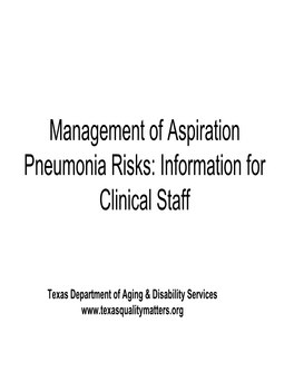 Managing Aspiration Pneumonia Risks: Information for Clinical Staff