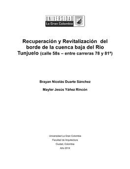 Recuperación Y Revitalización Del Borde De La Cuenca Baja Del Rio Tunjuelo (Calle 58S – Entre Carreras 78 Y 81ª)