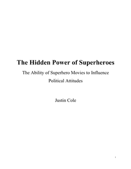 The Hidden Power of Superheroes the Ability of Superhero Movies to Influence Political Attitudes